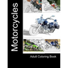 Motorcycles: Adult Coloring Book