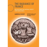 The Radiance of France, new edition