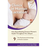 How Breastfeeding Protects Women's Health Throughout the Lifespan: The Psychoneuroimmunology of Human Lactation