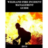 Wildland Fire Incident Management Guide (2014)