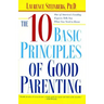 The Ten Basic Principles of Good Parenting