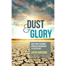 Dust and Glory