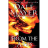 From the Ashes: A Psychic Visions Novel