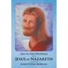 Day-to-Day Writings from Jesus of Nazareth through James Coyle Morgan