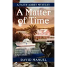 A Matter of Time: A Faith Abbey Mystery