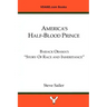 America's Half-Blood Prince: Barack Obama's "Story of Race and Inheritance"e