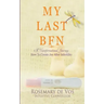 My Last BFN: A Transformational Journey: How To Create Joy After Infertility