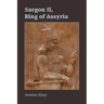 Sargon II, King of Assyria