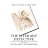 The Literary Detective: A Guide to the Study of Great Literary Works 2nd Edition