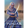 Lioness of Punjab