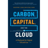 Carbon, Capital, and the Cloud: A Playbook for Digital Oil and Gas