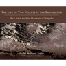The Life of Two Valleys in the Bronze Age: Rock Art in the Altai Mountains of Mongolia