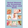 Noted Names for Armenian Baby Boys and Girls