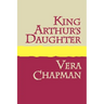 King Arthur's Daughter Large Print
