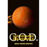 God Ordained Deliverance: G.O.D