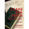 Liars For Jesus: The Religious Right's Alternate Version of American History, Vol. 2