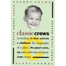 Classic Crews: A Harry Crews Reader