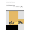 The Ecological Theater and the Evolutionary Play