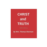 Christ and Truth, 5th edition