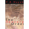 The Sensory Order: An Inquiry into the Foundations of Theoretical Psychology
