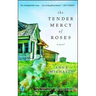 Tender Mercy of Roses