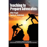 Teaching to Prepare Advocates