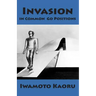 Invasion in Common Go Positions
