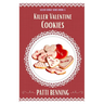 Killer Valentine Cookies