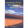 Journey into Paradise from the Hell of Afghanistan