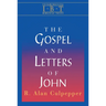 The Gospel and Letters of John: Interpreting Biblical Texts Series
