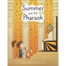 Summer and the pharaoh