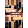 A Guide to Socially-Informed Research for Architects and Designers