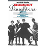 Delinquent Daughters: Protecting and Policing Adolescent Female Sexuality in the United States, 1885-1920