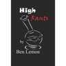 High Rants
