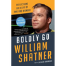 Boldly Go: Reflections on a Life of Awe and Wonder