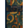 Sir Thomas More: The Utopia