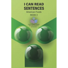I Can Read Sentences Adult Literacy Primer: Book Three American Foods