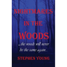 Nightmares in the Woods