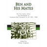 Ben and his Mates: The War diaries, letters and photographs of Lieutenant Ben Champion 1st AIF, 1915-1920