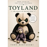 Toyland: The Legacy of Wallace Noel (Large Print Edition)