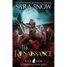 The Renaissance: Book 4 of the Bloodmoon Wars (a Paranormal Shifter Series Prequel to Luna Rising)