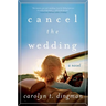 Cancel the Wedding