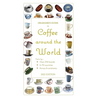 Grahame's Guide to Coffee around the World