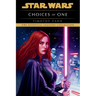 Choices of One: Star Wars Legends