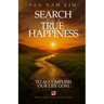 Search For True Happiness