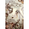 The Clockwork Alice