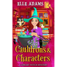 Cauldrons & Characters