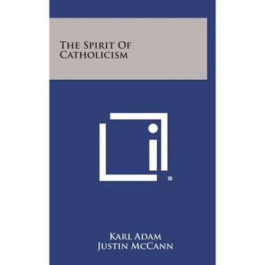 The Spirit of Catholicism