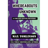 Whereabouts Unknown