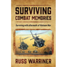 Surviving Combat Memories: Surviving with aftermath of Vietnam War